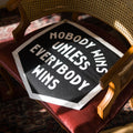 Nobody Wins Unless Everybody Wins Camp Flag